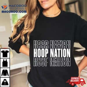 Hoop Nation Gift For Basketball Player Coach Tshirt