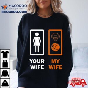 Hoopers Basketball Players My Wife Love Shirt