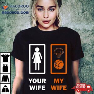 Hoopers Basketball Players My Wife Love Tshirt