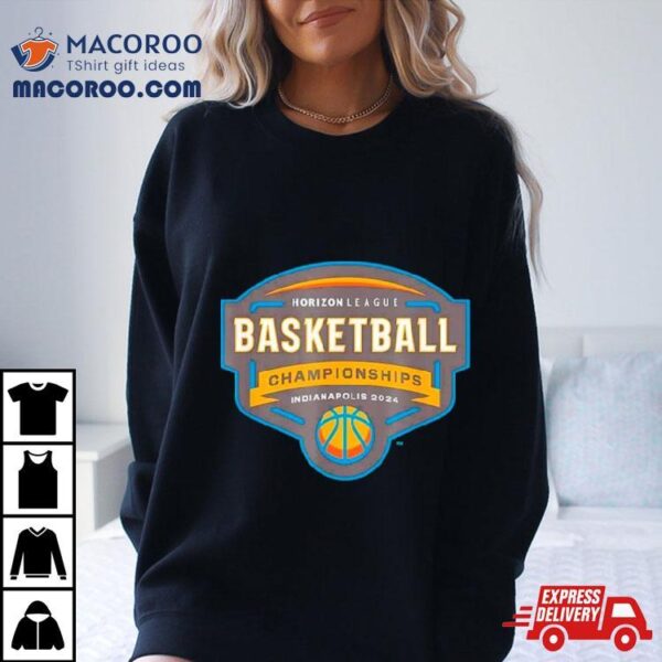 Horizon League Basketball Championship Indianapolis 2024 Logo Shirt