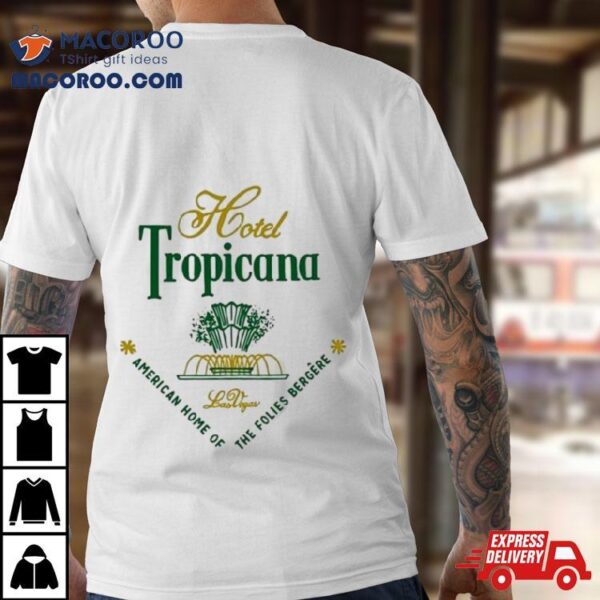 Hotel Tropicana Retro Vintage Las Vegas Shirt