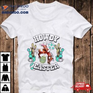 Howdy Easter Cute Cow Girl Bunny Shirt