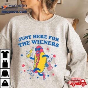 I M Just Here For The Wieners Th Of July Hotdog Tshirt
