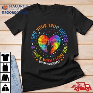 I See Your True Colors Puzzle World Autism Awareness Month Shirt