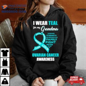 I Wear Teal For My Grandma Ovarian Cancer Awareness Tshirt