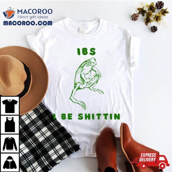 Ibs I Be Shittin Frog Shirt