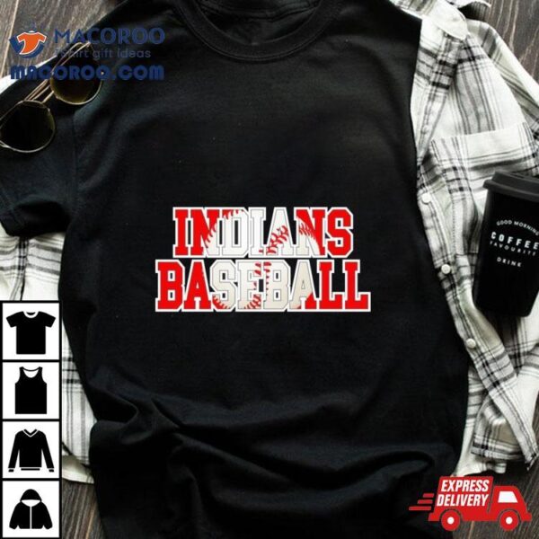 Indians Baseball Mlb Team New Shirt