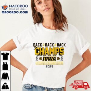 Iowa Basketball Back To Back To Back Big Ten Women S Basketball Tournament Champs Tshirt