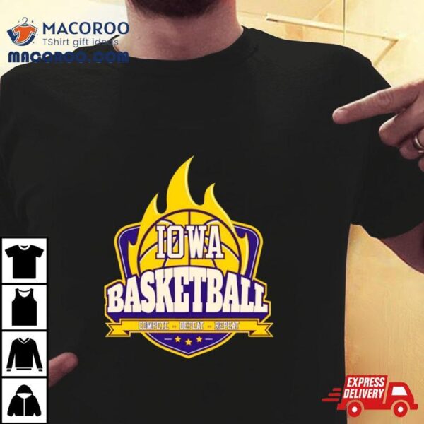 Iowa Basketball Fire Complete Defeat Repeashirt