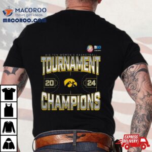 Iowa Hawkeyes Big Ten Women S Basketball Conference Tournament Champions Three Pointer Tshirt