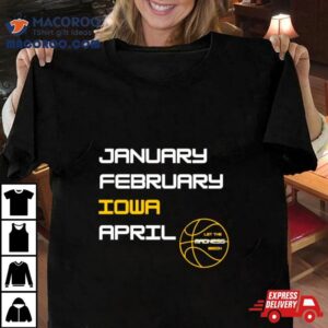 Iowa Hawkeyes Ncaa Basketball March Madnes Shirt