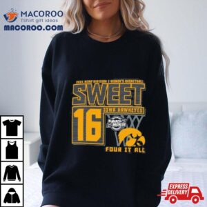 Iowa Hawkeyes Sweet Di Women S Basketball Four It All Tshirt