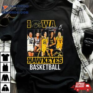 Iowa Hawkeyes Women S Basketball Starting Tshirt