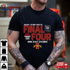 Iowa State Cyclones 2024 Ncaa Men's Basketball March Madness Final Four Shirt 3 Iowa State Cyclones Ncaa Men S Basketball March Madness Final Four Tshirt