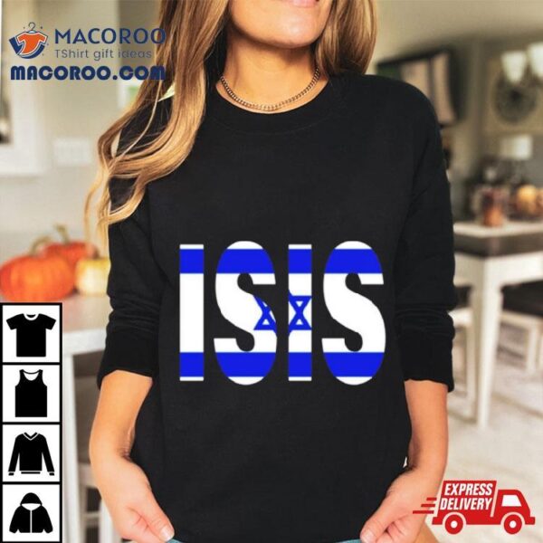 Isis Israel Flag Shirt