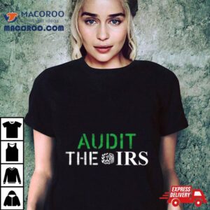 James O Keefe Audit The Irs Tshirt
