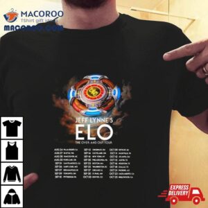 Jeff Lynne S Electric Light Orchestra The Over And Our Tour Performance Schedule Tshirt