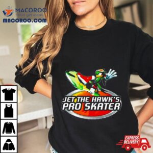 Jet The Hawk S Pro Skater Tshirt