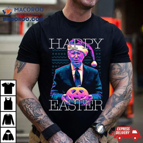 Joe Biden Joke Happy Easter Shirt