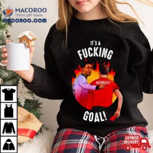 Jude Bellingham It S A Fucking Goal Tshirt