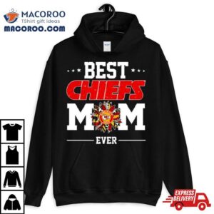 Kansas City Chiefs Best Chiefs Mom Ever Mother Day S Tshirt