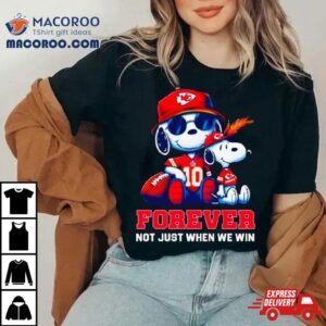 Kansas City Chiefs Snoopy Forever Not Just When We Win Tshirt