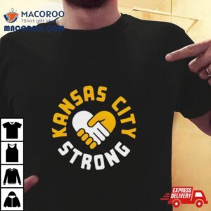 Kansas City Strong Tshirt