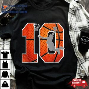 Kids 10 Years Old 10th Basketball Birthday Party Boys Girls Shirt