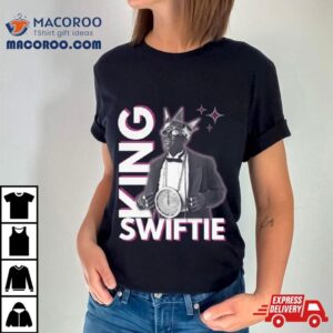 King Swiftie Tshirt