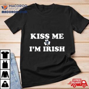 Kiss Me I M Irish Dallas Mavericks St Patrick S Day Tshirt