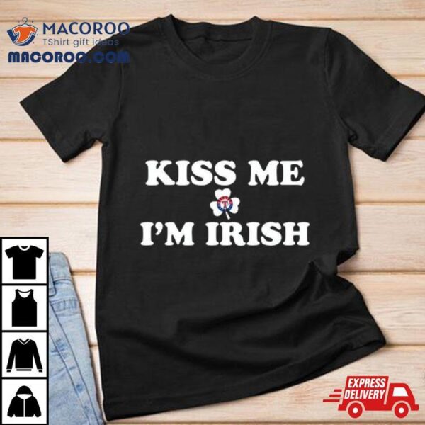 Kiss Me I’m Irish Texas Rangers St Patrick’s Day Shirt