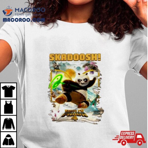 Kung Fu Panda 4 Movie Skadoosh Shirt