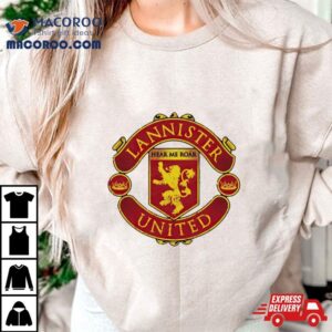 Lannister United Tshirt