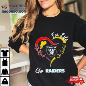 Las Vegas Raiders For Life Go Red Go Gold Go Eagles Heart Logo Tshirt