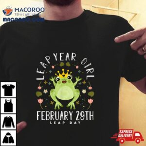 Leap Year Girl Cute Frog Leap Day Birthday Women Girls Tshirt