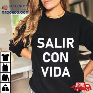 Leo Gonzalez Salir Con Vida Tshirt