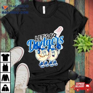 Let S Go Los Angeles Dodgers Baseball Tshirt