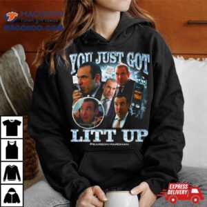 Louis Litt You Just Got Litt Up Pearson Hardman Tshirt