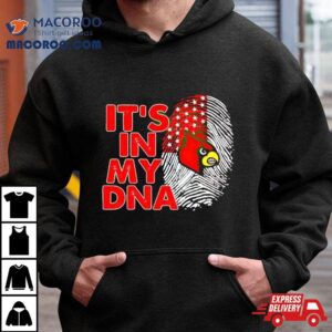 Louisville Cardinals It S In My Dna Fingerprin Tshirt