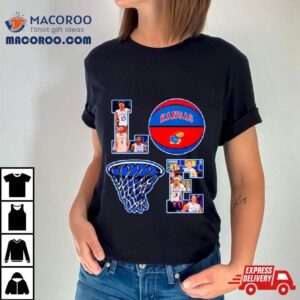 Love Kansas Jayhawks Basketball Tshirt