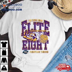 Lsu Tigers The Ncaa Elite Eight Fighting Tigers Tshirt