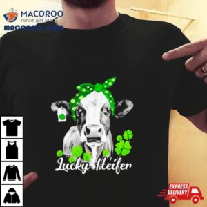 Lucky Heifer St Patrick S Day Cow Tshirt