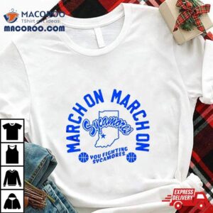 March On Sycamores You Fighting Sycamores Tshirt