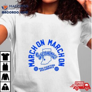 March On Sycamores You Fighting Sycamores Tshirt