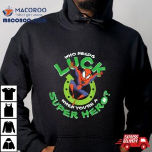 Marvel Spider Man Who Needs Luck St Patrick’s Day Shirt