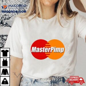 Masterpimp Mastercard Parody Tshirt