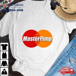 Masterpimp Mastercard Parody Tshirt