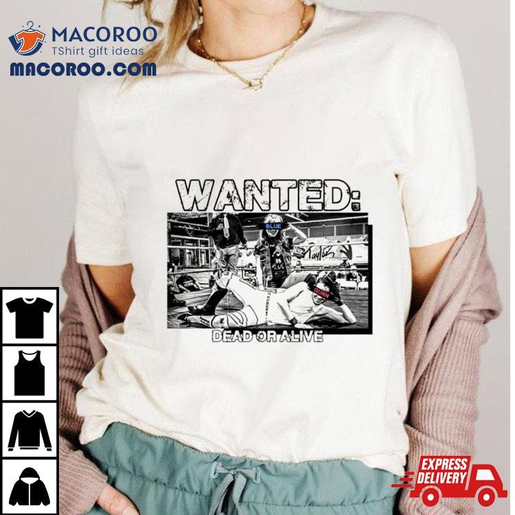 Maxximillian Wanted Dead Or Alive Shirt Maxximillian Wanted Dead Or Alive Shirt