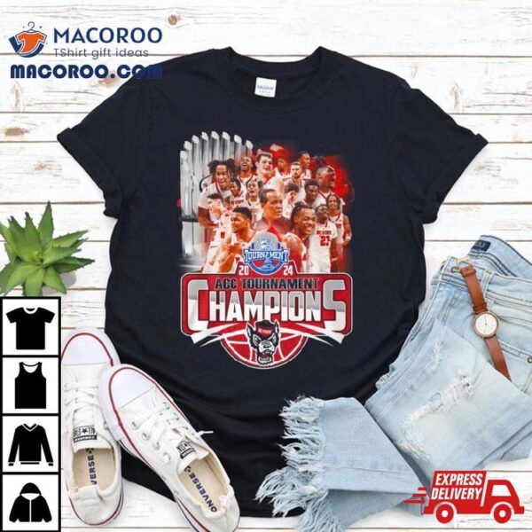 Men’s 2024 Acc Tournament Chamopions Nc State Wolfpack Shirt