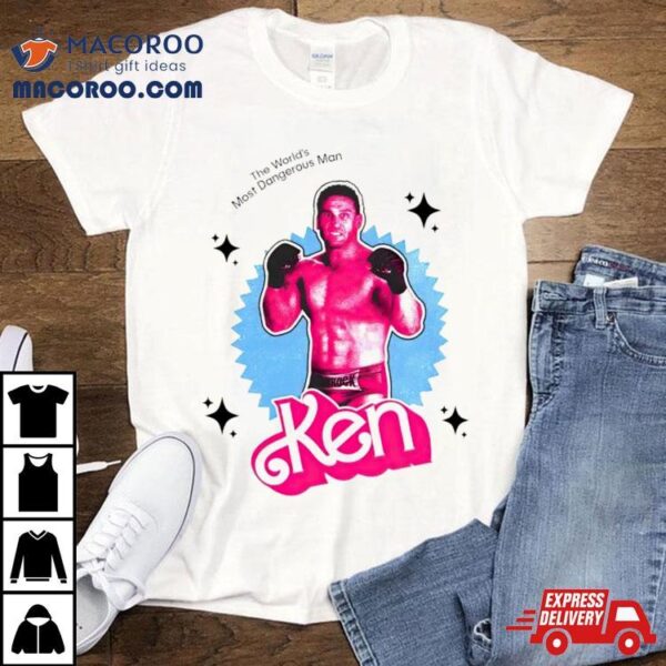 Men’s The World’s Most Dangerous Man Ken Shirt